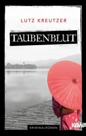 Kreutzer / Kampenwand Verlag |  Taubenblut | Buch |  Sack Fachmedien