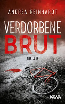 Reinhardt / Kampenwand Verlag |  Verdorbene Brut | Buch |  Sack Fachmedien