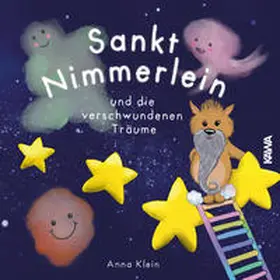 Anna / Kampenwand Verlag |  Sankt Nimmerlein und die verschwundenen Träume | Buch |  Sack Fachmedien