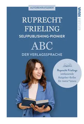 Frieling | ABC der Verlagssprache | Buch | 978-3-947738-62-5 | www.sack.de