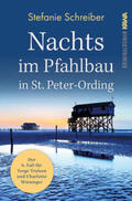 Schreiber |  Nachts im Pfahlbau in St. Peter-Ording | Buch |  Sack Fachmedien