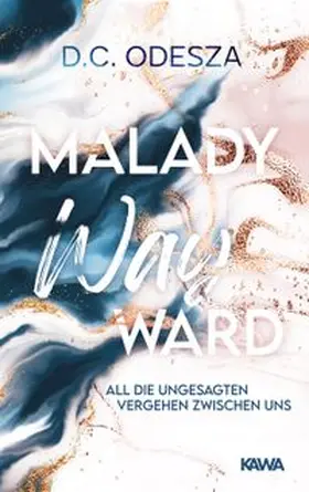 Odesza / Kampenwand Verlag |  Malady Wayward | Buch |  Sack Fachmedien