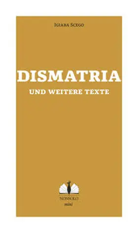 Scego |  Dismatria und weitere Texte | Buch |  Sack Fachmedien