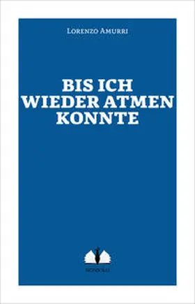 Amurri |  Bis ich wieder atmen konnte | Buch |  Sack Fachmedien