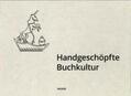 Stiftung Zanders / Christ / Neuheuser |  Stiftung Zanders: Handgeschöpfte Buchkultur | Buch |  Sack Fachmedien