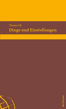 Gil | Dinge und Einstellungen | Buch | 978-3-947802-13-5 | www.sack.de