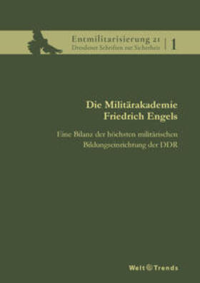 Böhme / Haueis / Klos | Die Militärakademie Friedrich Engels | Buch | 978-3-947802-17-3 | sack.de