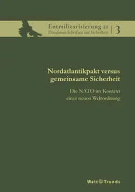 Bald / Brie / Crome |  Nordatlantikpakt versus gemeinsame Sicherheit | Buch |  Sack Fachmedien