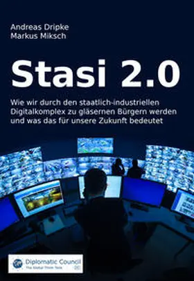 Dripke / Miksch |  Stasi 2.0 | Buch |  Sack Fachmedien