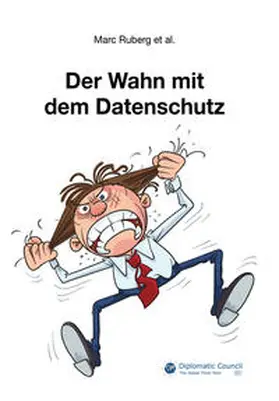 Ruberg |  Der Wahn mit dem Datenschutz | Buch |  Sack Fachmedien
