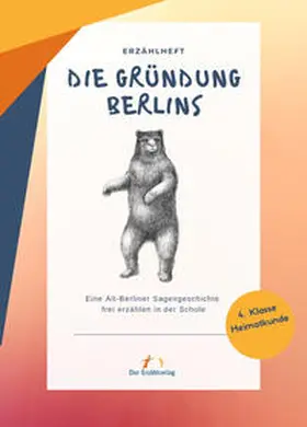 Amsler |  Die Gründung Berlins | Buch |  Sack Fachmedien