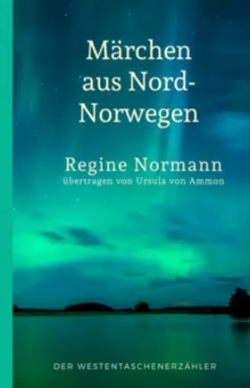 Normann |  Märchen aus Nord-Norwegen | Buch |  Sack Fachmedien