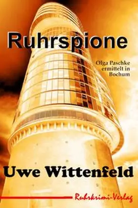 Wittenfeld |  Ruhrspione | Buch |  Sack Fachmedien