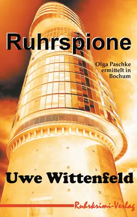 Wittenfeld |  Ruhrspione | eBook | Sack Fachmedien
