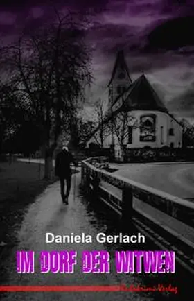 Gerlach |  Im Dorf der Witwen | Buch |  Sack Fachmedien