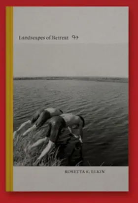 Elkin |  Landscapes of Retreat | Buch |  Sack Fachmedien