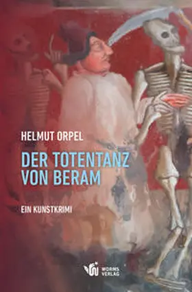 Orpel |  Der Totentanz von Beram | Buch |  Sack Fachmedien