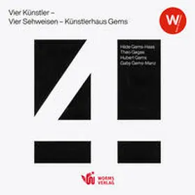  Vier Künstler – Vier Sehweisen – Künstlerhaus Gems | Buch |  Sack Fachmedien