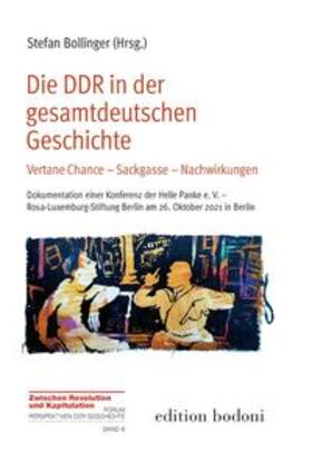 Bollinger / Kessler / Hofmann | Die DDR in der gesamtdeutschen Geschichte | Buch | 978-3-947913-33-6 | sack.de