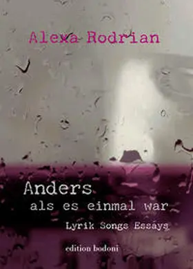 Rodrian / George |  Anders als es einmal war | Buch |  Sack Fachmedien