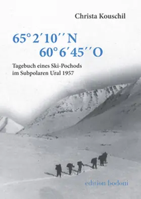 Kouschil |  Tagebuch eines Ski-Pochods im Subpolaren Ural 1957 | Buch |  Sack Fachmedien