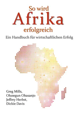 Mills / Obasanjo / Herbst | So wird Afrika erfolgreich | E-Book | www.sack.de