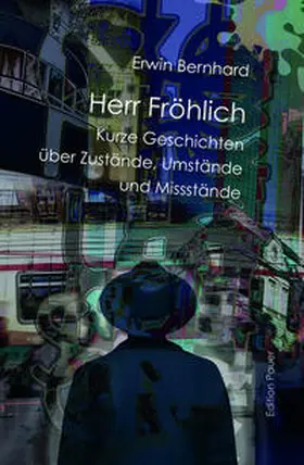 Bernhard |  Herr Fröhlich | Buch |  Sack Fachmedien