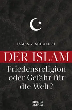 Schall |  Der Islam | Buch |  Sack Fachmedien