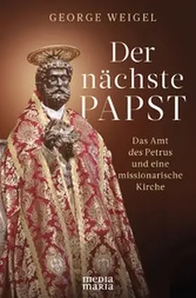 Weigel |  Der nächste Papst | eBook | Sack Fachmedien