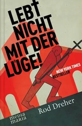 Dreher |  Lebt nicht mit der Lüge! | eBook | Sack Fachmedien