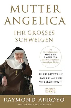 Arroyo |  MUTTER ANGELICA - IHR GROSSES SCHWEIGEN | Buch |  Sack Fachmedien