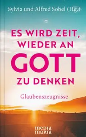 Sobel |  Es wird Zeit, wieder an Gott zu denken | Buch |  Sack Fachmedien