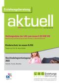 Kindsmüller / Kindler / Kirsch |  Erziehungsberatung aktuell 2022 02 | Buch |  Sack Fachmedien