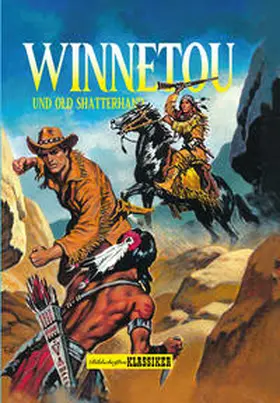  Winnetou und Old Shatterhand | Buch |  Sack Fachmedien
