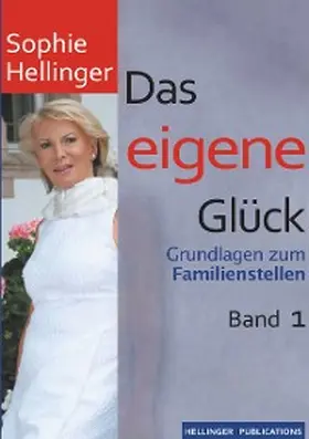 Hellinger |  Das eigene Glück | eBook | Sack Fachmedien