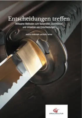 SPRACHKULTUR GmbH / Andermahr / Jermer |  Entscheidungen treffen | Buch |  Sack Fachmedien