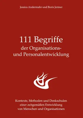 Andermahr / Jermer |  111 Begriffe der Organisations- und Personalentwicklung | eBook | Sack Fachmedien