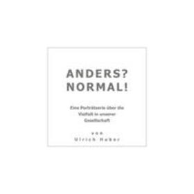Huber | ANDERS? NORMAL! | Buch | 978-3-947968-00-8 | sack.de