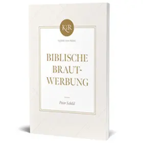 Schild / VOH |  Biblische Brautwerbung | Buch |  Sack Fachmedien