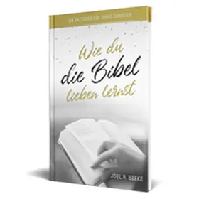 R. Beeke / VOH | Wie du die Bibel lieben lernst | Buch | 978-3-947978-59-5 | www.sack.de