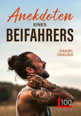Dakuna | Anekdoten eines Beifahrers | Buch | 978-3-947984-09-1 | www.sack.de