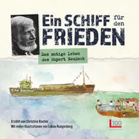 Bacher | Ein Schiff für den Frieden | Buch | 978-3-947984-17-6 | www.sack.de