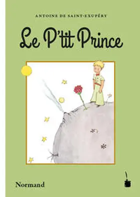 Saint Exupéry |  Le P’tit Prince | Buch |  Sack Fachmedien