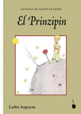 Saint Exupéry |  El Prinzipin | Buch |  Sack Fachmedien
