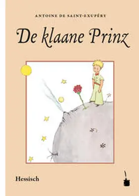 Saint Exupéry |  De klaane Prinz | Buch |  Sack Fachmedien