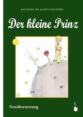 Saint Exupéry |  Der kleine Prinz | Buch |  Sack Fachmedien