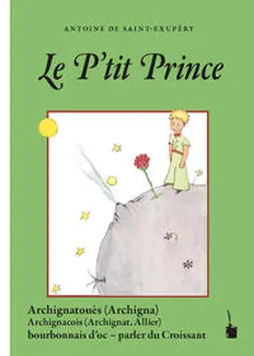 Saint Exupéry / Quint |  Le P’tit Prince | Buch |  Sack Fachmedien
