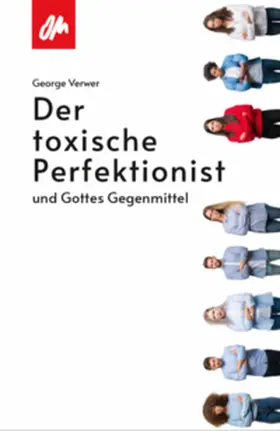 Verwer |  Der toxische Perfektionist | Buch |  Sack Fachmedien