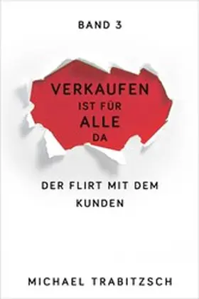 Trabitzsch |  Der Flirt mit dem Kunden | eBook | Sack Fachmedien