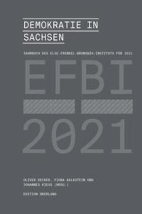 Decker / Kalkstein / Kiess | Demokratie in Sachsen | Buch | 978-3-948049-17-1 | sack.de